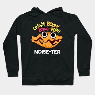 Noise-ter Funny Noisy Oyster Pun Hoodie